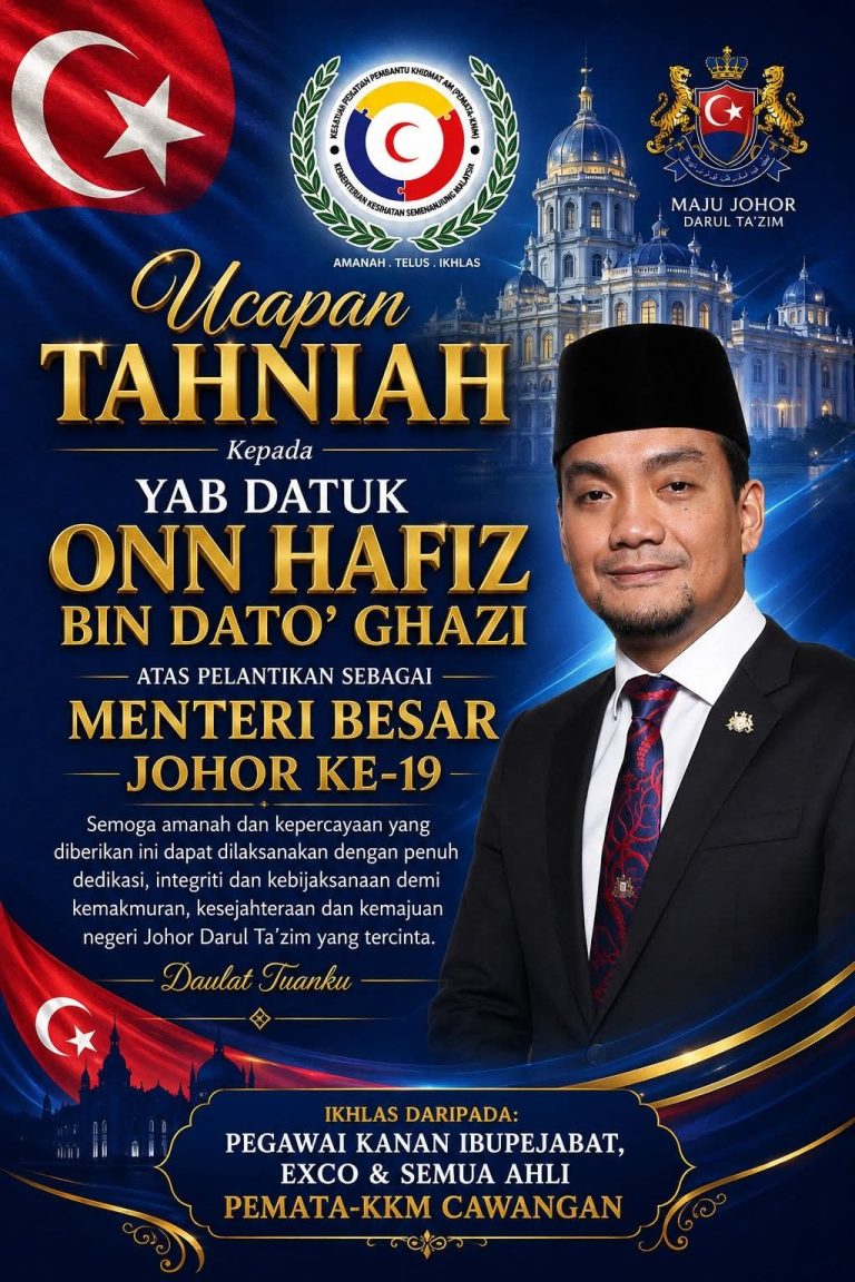 UCAPAN Setinggi-Tinggi TAHNIAH YAB Menteri Besar Johor